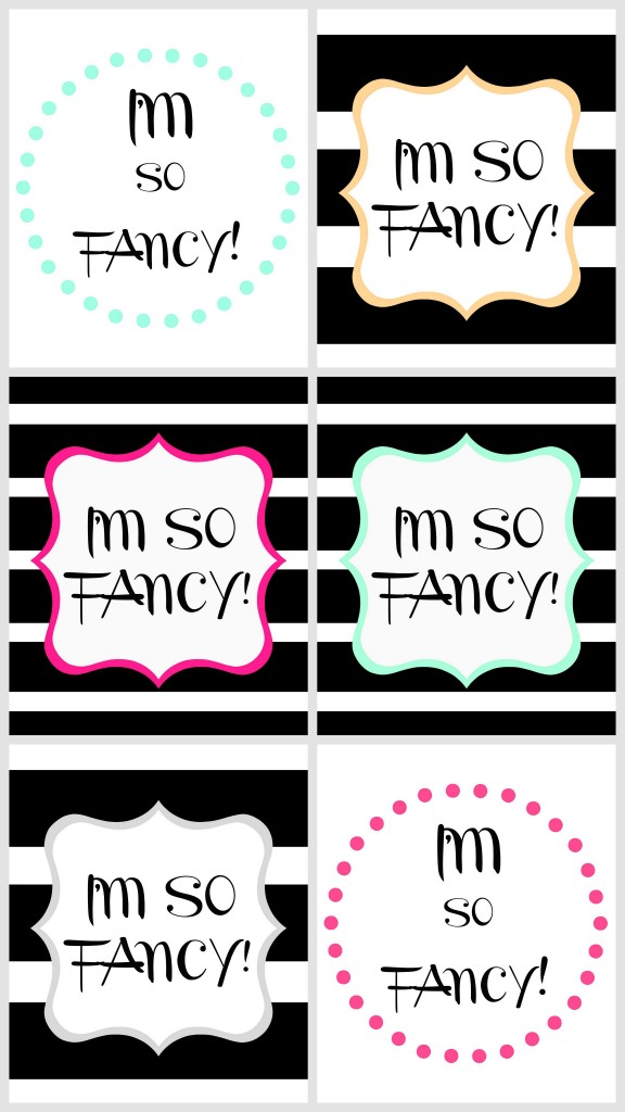 im so fancy free printables